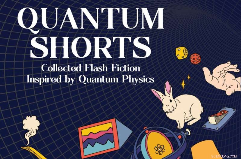 Quantum Shorts: A Captivating Collection of Flash Fiction Rooted in Quantum Physics