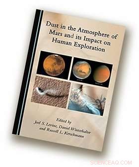 Dust on Mars: A Major Challenge for Future Colonization, New Book Reveals