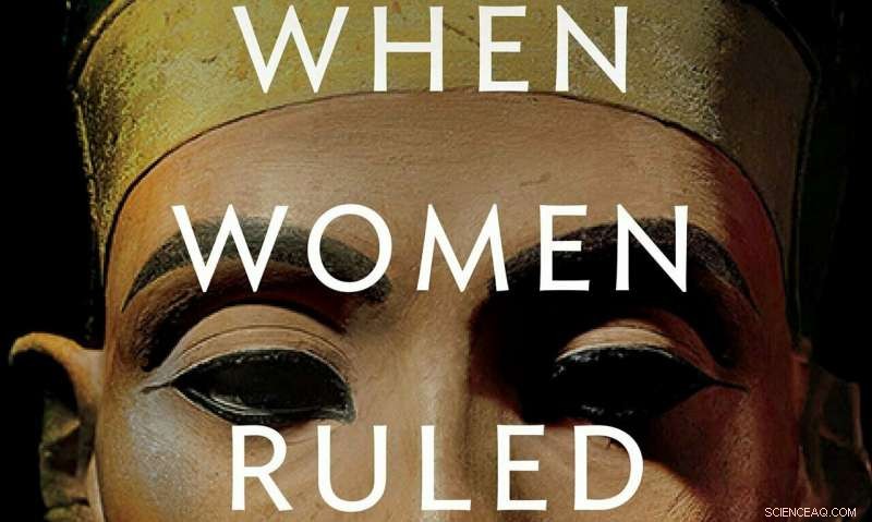 Female Power in Ancient Egypt and Today: A Historical Perspective