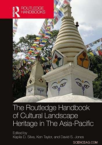 Cultural Landscape Approach Enhances Heritage Conservation in the Asia-Pacific