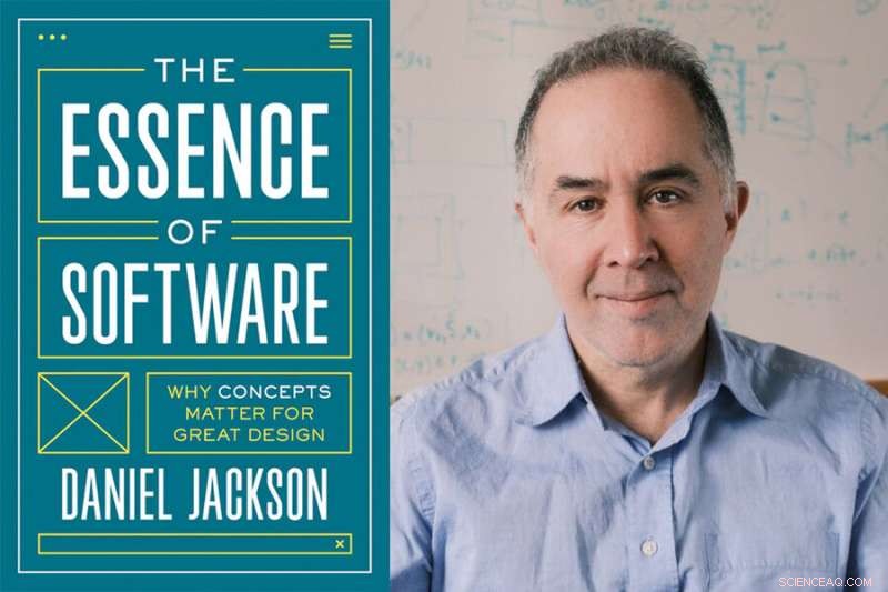 MIT CSAIL s Daniel Jackson Unveils  The Essence of Software : A Concept-Based Revolution in Design